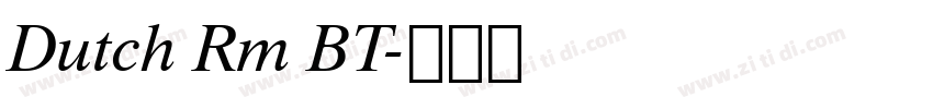 Dutch Rm BT字体转换